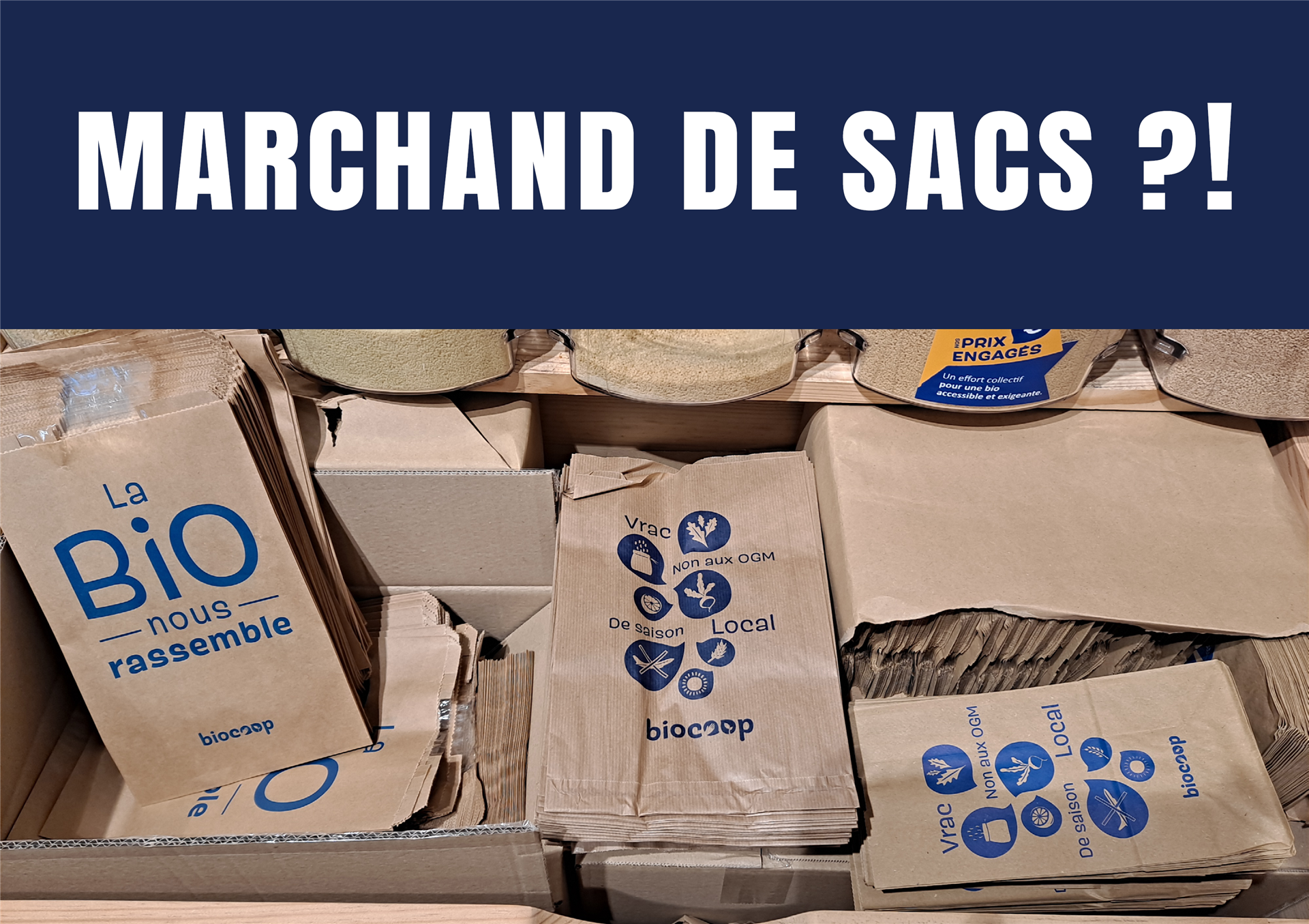 Marchand de sacs !?