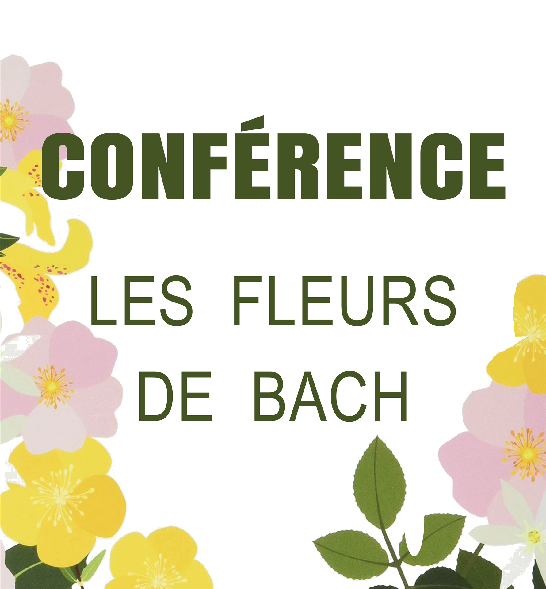 Conférence : les Fleurs de Bach - Les comprendre et les utiliser