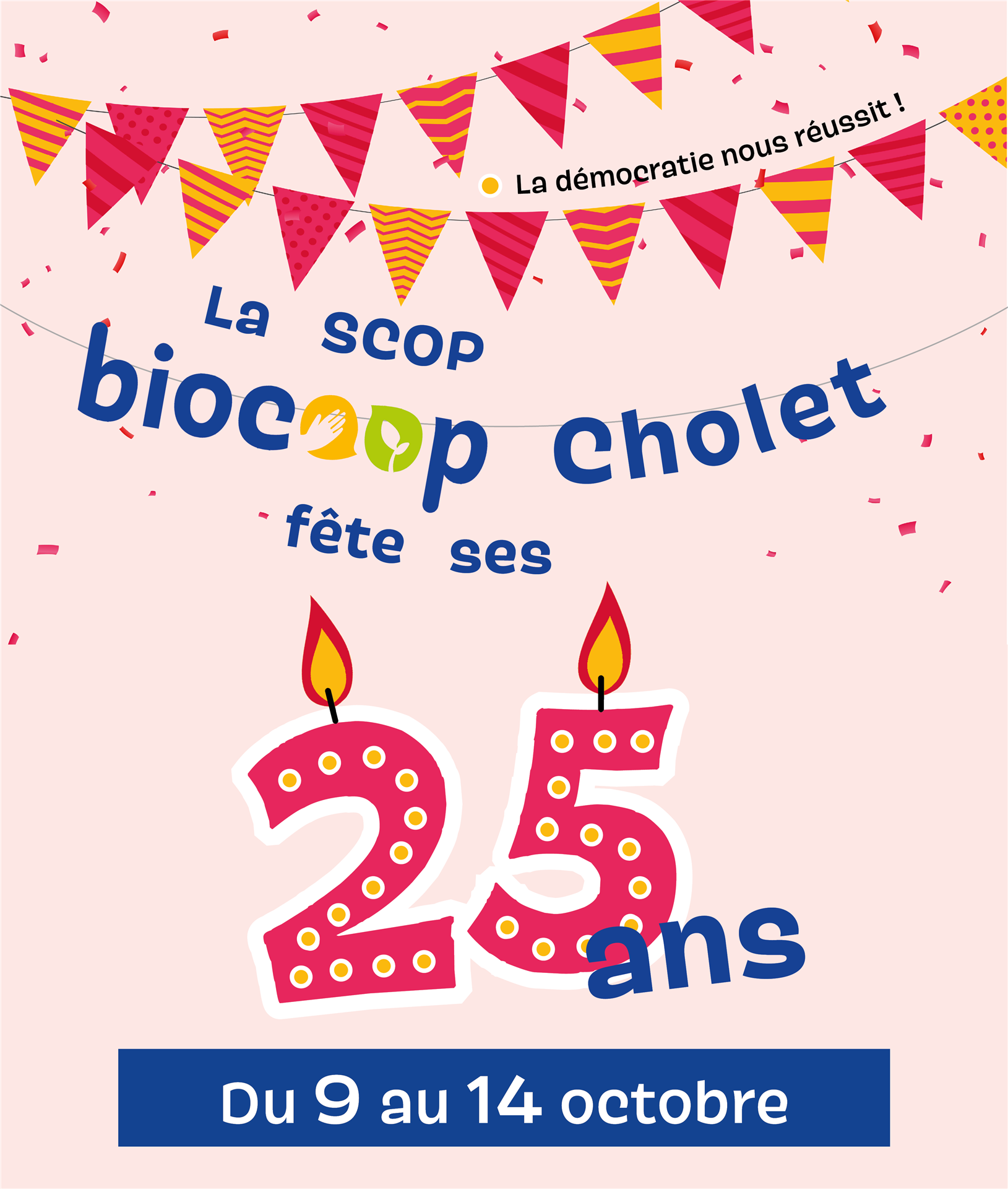BIOCOOP CHOLET FÊTE SES 25 ANS ! BIOCOOP CHOLET FÊTE SES 25 ANS !