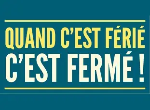 4 jours fériés en mai, 4 jours fermés.
